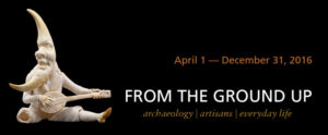 From The Ground Up Museum Exhibition banner