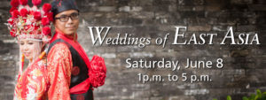 Banner for Weddings of East Asia on Saturday, June 8 from 1 p.m. to 5 p.m., picture of couple in traditional wedding attire on left.