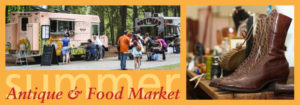 promotional image for the Summer Antique and Food Market. Images of visitors at food truck on left. Image of vintage boots on right.