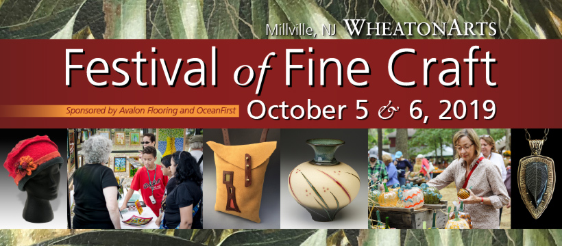 Banner for "WheatonArts Festival of Fine Craft, sponsored by Avalon Flooring and OceanFirst, on October 5 & 6, 2019"