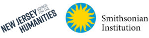 Logos for the New Jersey Council for the Humanities and the Smithsonian Institution (with its blue and yellow sun symbol).