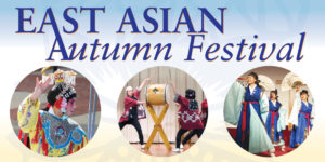 Banner for the East Asian Autumn Festival with three photos of performances scheduled throughout the event