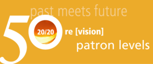 50th logo. Re [vision] a wheaton gather celebrating 50 years - Patron Levels banner in mustard yellow.