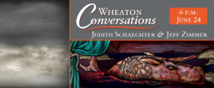 Wheaton Conversations: Judith Schaechter & Jeff Zimmer on June 24 at 6 p.m. Two images: Judith Schaechter's "Beached Whale", a glass panel depicting a beached whale with mouth agape, trapped in a net. (left). Second image shows "The Disconnect Between Action and Consequence (Drone VI)" by Jeff Zimmer, layers of enameled and etched glass depicting a drone flying over dense clouds.