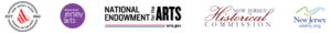 Image of five logos lined up in a horizontal line. The logos from left to right have text that reads "New Jersey State Council on the Arts", "Discover Jersey Arts", "National Endowment for the Arts" at "arts.gov", "New Jersey Historical Commission", and "New Jersey" at "visitnj.org". The New Jersey State Council on the Arts is comprised of two black circles with white centers. The circle on the outside has a thicker black outline than one inside. Where the circles are cut in half is slanted text that reads "EST." on the left and "1966" on the right. On the upper half of the inside of the circle is small text that reads "New Jersey State" that follows the curve of the circles and the lower half has similar style text that reads "Council on the Arts". There is a red triangular logo in the middle with three thick red lines going across it that curve at the end. The Discover Jersey Arts logo is a purple circle with white text that reads "discover jersey arts" with each word stacked on top of one another. There are four small horizontal lines to the left side of "discover". The National Endowment for the Arts logo has black text that reads "National" above the word "Endowment", vertical text that reads "for the", and large thick text that reads "Arts". Underneath are two lines, red above blue" that stop halfway through the word "Arts". Where the lines stop is small black text that reads "arts.gov". The New Jersey Historical Commission logo has large red script that reads "Historical". Above, in between the "H" and the "l" is black text that reads "New Jersey". Underneath "Historical" is more black text that reads "Commission. The final logo has a light green to light blue gradient curvy line with another one underneath it lined up so that it starts where the first line curves up. The second line follows the path of the first line so that they complement each other. There is large blue text below these lines that reads "New Jersey" and at the bottom of the logo is smaller blue text that reads "visitnj.org".